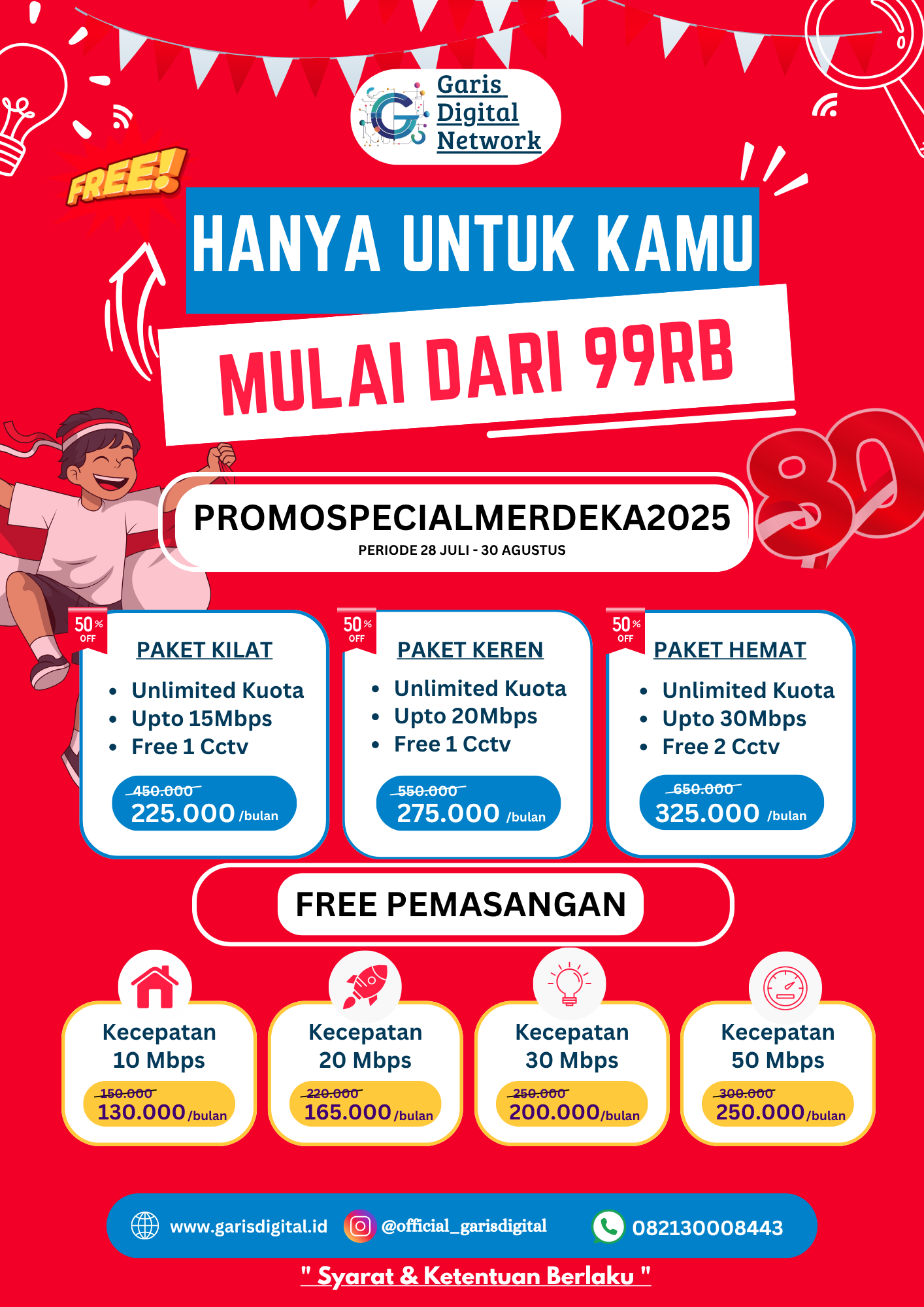 🎉 PROMO MERDEKA 2025: Internet + CCTV MULAI DARI 99 RIBU! 🎉